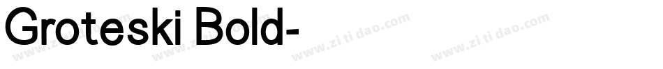 Groteski Bold字体转换